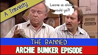 The Archie Bunker Moment Amazon Pulled [upl. by Siegler]