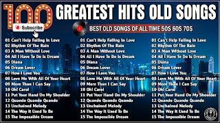 Golden Oldies Greatest Hits 50s 60s 70s  Top 100 Old Love Greatest Legendary  Elvis Engelbert [upl. by Naesyar]