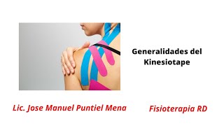 Generalidades del Kinesiotape  FisioterapiaRD K1 [upl. by Redep242]