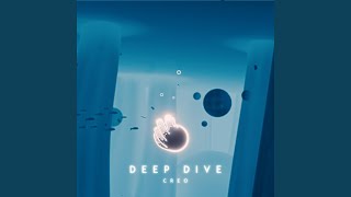 Deep Dive [upl. by Earissed]