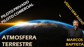 METEOROLOGIA AERONÁUTICA PPPC  Capitulo 3  ATMOSFERA TERRESTRE [upl. by Sibyl294]