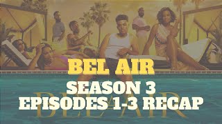 BELAIR SEASON 3 Episodes 13 RECAP [upl. by Bowlds209]