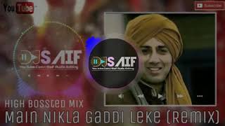 Main Nikla Gaddi Leke Remix  Dialogues Mix  Hard Dholki Mix  Dj Dharmi Gujjar [upl. by Kancler]