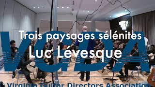 Trois paysages selenites by Luc Lévesque 2024 AllVirginia GuitarChuck Hulihan conductor [upl. by Acilejna]