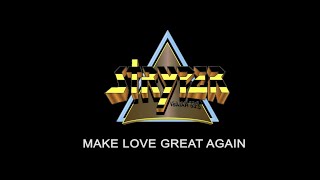 Stryper  quotMake Love Great Againquot  Official Lyric Video [upl. by Violeta]