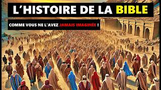 L’Histoire Complète de la Bible Comme Vous Ne l’Avez Jamais Imaginée [upl. by Wulf]