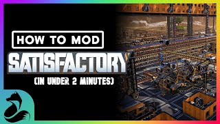 HOW TO MOD  Satisfactory In Under 2 MINUTES Singleplayer AND Multiplayer [upl. by Lamphere897]