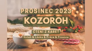 Prosinec 2023  KOZOROH  Vztah amp Láska amp Práce amp Finance tarot vykladkaret barbraspirit [upl. by Kelcie31]