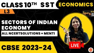 Sectors of Indian Economy NCERT amp Intext Solutions  Social Science Class 10 Ch3  CBSE 2024 SST [upl. by Tijnar]