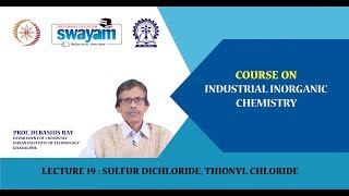 Lecture 19  Sulfur dichloride thionyl chloride [upl. by Inva]