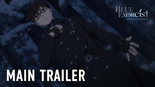 Blue Exorcist Beyond the Snow Saga  MAIN TRAILER [upl. by Bowers]