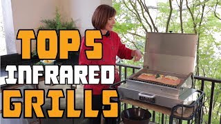 Infrared Grills Top 5 Best Infrared Grills Review In 2024  Small Infrared Grill Buying Guide [upl. by Tay44]