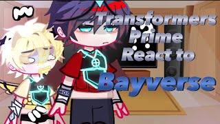 Transformers prime react to bayverse🗡️🤖beex [upl. by Quillon]