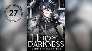 27 Hero of Darkness — AudioBook AI x PL —【Rozdział 651 – 675】 [upl. by Anelagna]