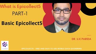 Epicollect5  Part1 Basic [upl. by Odraccir650]