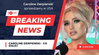 Caroline Derpienski Jest Bardziej Szokująca niż Kim Kardashian [upl. by Magnum]