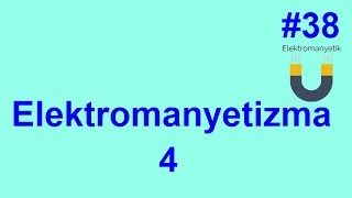 Elektromanyetik Teori Soru Çözümü 38 Elektromanyetizma 4 [upl. by Samala]