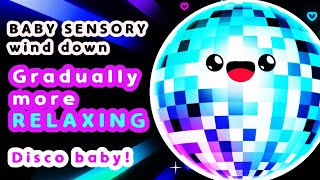 💤 Baby Sensory  Wind down  Infant Visual Stimulation  DISCO BABY 👶 🎛️ [upl. by Bork]