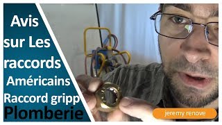 PLOMBERIE SANS SOUDURES LES RACCORDS GRIPP [upl. by Arikat]