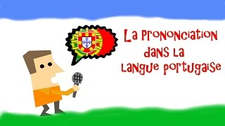 Cours de Portugais  Vidéo 2  La prononciation dans la langue portugaise [upl. by Lodmilla]