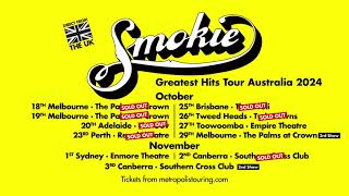 Smokie Greatest Hits Tour Australia OctoberNovember 2024 [upl. by Pinzler]