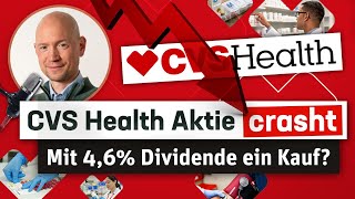 CVS Health Aktie crasht Mit 46 Dividende ein Kauf [upl. by Anaerb782]