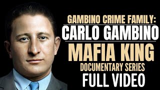 Mafia King The Rise of Carlo Gambino  Documentary Series  Full Video truecrime mafia [upl. by Annahsirhc]