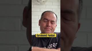 Eurobond Fonlarında Vergi Var Mı eurobond fon yatırım tasarruf birikim [upl. by Obed268]