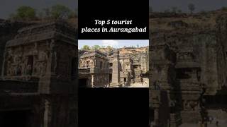 Aurangabad MaharashtraAurangabad top tourist placestop 5 tourist places in Aurangabad [upl. by Ylak]