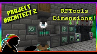 RFTools Dimensions in Project Architect 2 Modded Minecraft  minecraft [upl. by Jamnis]