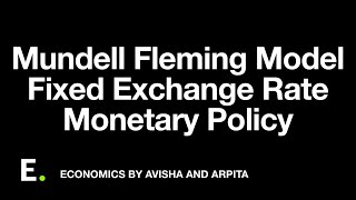 Mundell Fleming Model  Fixed Exchange Rate  Monetary Policy  Part1 32 [upl. by Iraam9]