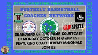 Guardians of the Game Courtcast E3 Jeremy McDonald Northview HS OH [upl. by Ecirtel796]