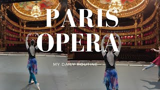 my daily routine  Paris Opera [upl. by Niwhsa]