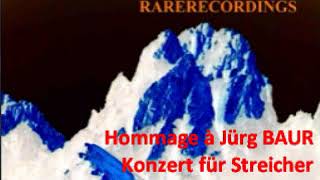 Jürg Baur Konzert für Streicher [upl. by Anayia]