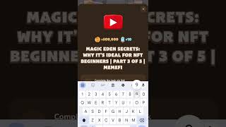 Magic Eden Secrets Why It’s Ideal for NFT Beginners  Part 3 of 5  MemeFi telegeram shortsvideo [upl. by Mudenihc]