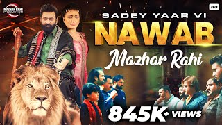 Saday Yaar Ve Nawab Official Music Video  Mazhar Rahi  2021 [upl. by Atiraj318]