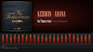 Kerwin Du Bois amp Adana Roberts  No Tomorrow NMG Roadmix Soca 2020 HD [upl. by Teddman200]