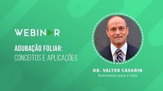 Webinar  Palestra  Adubação Foliar Conceitos e Aplicações [upl. by Langbehn]