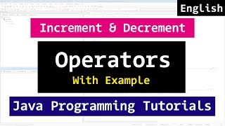 Increment and Decrement Operators  Java Programming Tutorial [upl. by Terrena96]