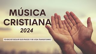 MUSICA CRISTIANA 2024 PARA SENTIR LA PRESENCIA DE DIOS  Temprano Yo Te Buscare Señor [upl. by Nevada987]