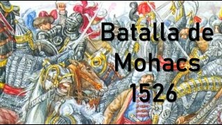 Batalla de Mohacs 1526 Solimán vs Luis II Remake [upl. by Zaraf735]