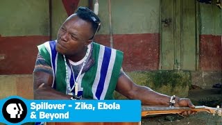 SPILLOVER  ZIKA EBOLA amp BEYOND  Ebola Song  PBS [upl. by Conyers]