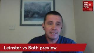 CHAMPIONS CUP  Leinster vs Bath preview with Alan Quinlan amp Matt Williams [upl. by Wiedmann]