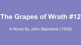 The Grapes of Wrath Audio Books  A Novel By John Steinbeck 1939 12 [upl. by Attela]