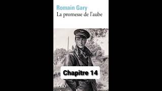 14  La promesse de laube  livre audio  Romain Gary  chapitre 14 [upl. by Yelah]