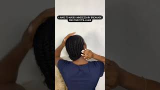 HOW TO PREVENT HAIR BREAKAGEhaircare hairgrowth hairstyles naturalhair type4hair longhair [upl. by Ahseiyn698]