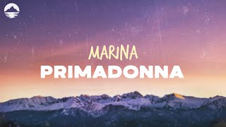 MARINA  Primadonna I know Ive got a big ego  Lyrics [upl. by Biggs]