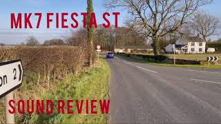 Mk7 Fiesta ST Stage 1 Sound Review [upl. by Anaeda835]