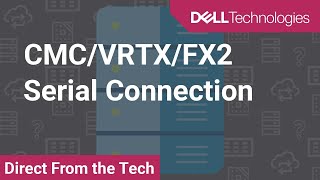 How to connect to the Dell Chassis Management Controller CMC using a serial connection [upl. by Klinges371]