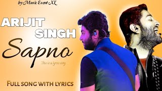 Sapna  LYRICS Arijit Singh amp Shreya Ghoshal  Pritam [upl. by Goodman]